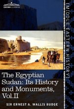 Egyptian Sudan (in Two Volumes), Vol.II