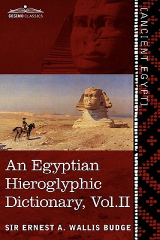 Egyptian Hieroglyphic Dictionary (in Two Volumes), Vol. II