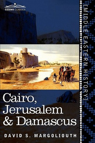 Cairo, Jerusalem & Damascus