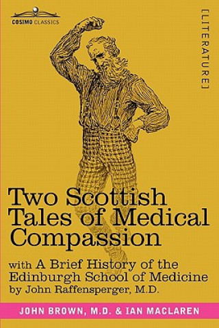 Two Scottish Tales of Medical Compassion
