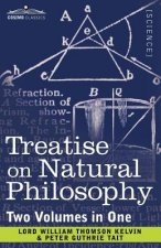 Treatise on Natural Philosophy (Two Volumes in One)
