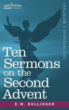 Ten Sermons on the Second Advent