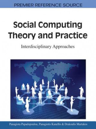 Social Computing Theory and Practice