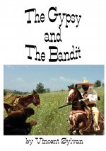Gypsy and The Bandit