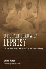 Out of the Shadow of Leprosy