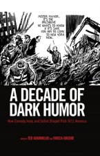 Decade of Dark Humor