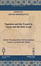 Napoleon and the French in Egypt and the Holy Land