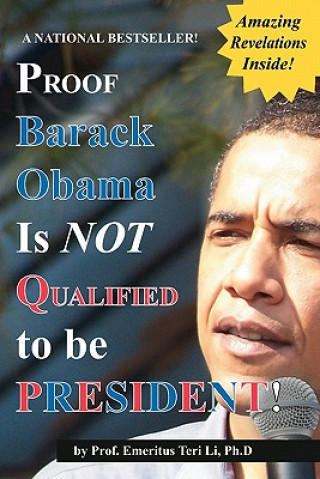 Proof Barack Obama Isn't Qualified to be President! (Notebook)