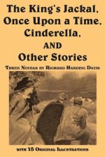 King's Jackal, Once Upon a Time, Cinderella, and Other Stories