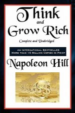 Think and Grow Rich Complete and Unabridged