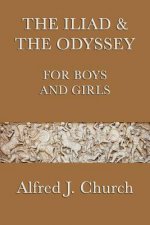 Iliad & the Odyssey for Boys and Girls