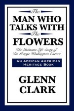 Man Who Talks with the Flowers
