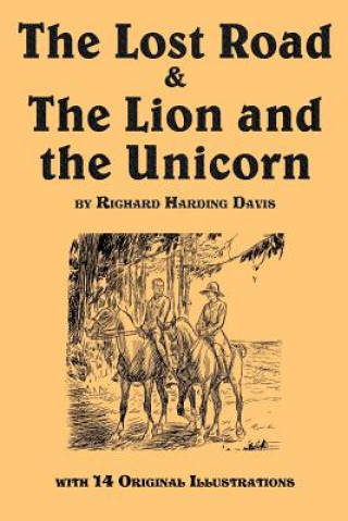 Lost Road & the Lion and the Unicorn