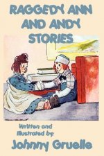 Raggedy Ann and Andy Stories - Illustrated