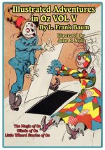 Illustrated Adventures in Oz Vol V