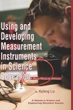 Using and Developing Measurement Instruments in Science Education