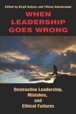When Leadership Goes Wrong