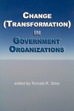 Change (Transformation) in Public Sector Organizations
