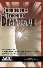 Curriculum and Teaching Dialogue Volume 12 Numbers 1 & 2 (HC)