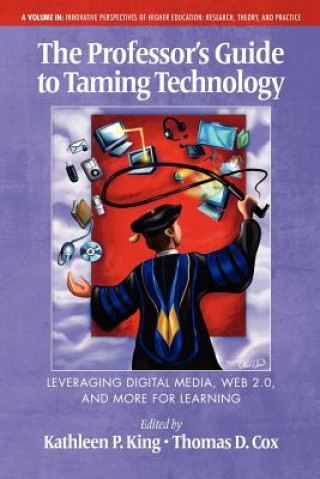 Professor's Guide to Taming Technology