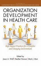 Organization Development in Healthcare