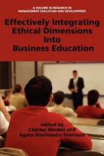 Effectively Managing Ethical Dimensions into Business Education