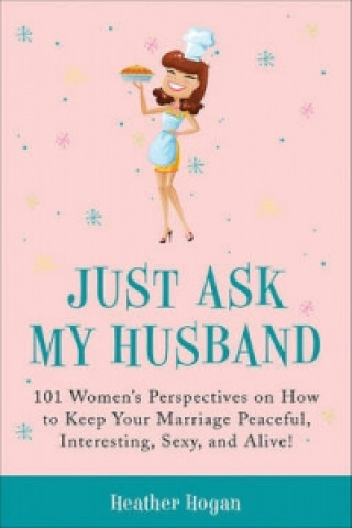 Just Ask My Husband