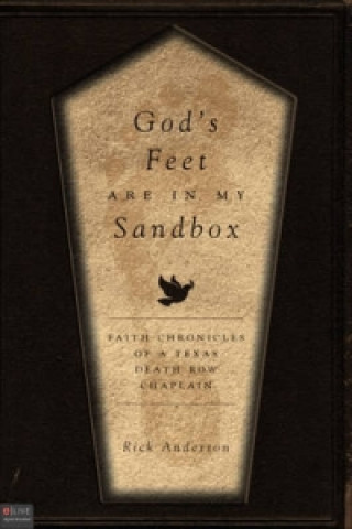 God's Feet Are in My Sandbox