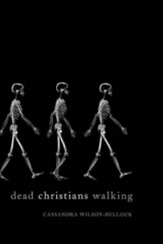 Dead Christians Walking