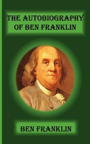 Autobiography of Ben Franklin