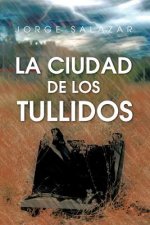 Ciudad de Los Tullidos