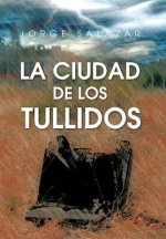 Ciudad de Los Tullidos