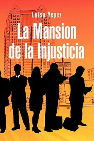 Mansion de La Injusticia