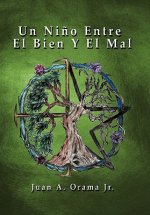 Nino Entre El Bien y El Mal