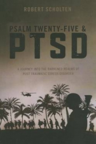 Psalm Twenty-Five & PTSD