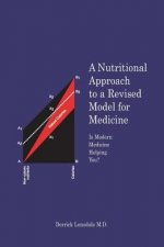 Nutritional Approach to a Revised Model for Medicine