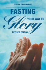 Fasting Your Way to Glory
