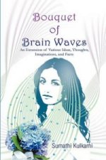 Bouquet of Brain Waves