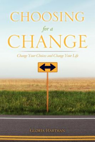 Choosing for a Change