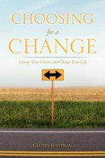Choosing for a Change