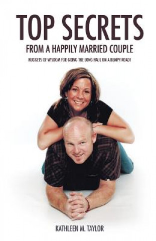 Top Secrets From A Happily Married Couple