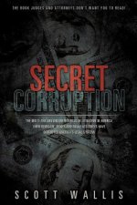 Secret Corruption