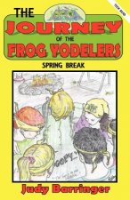 Journey of the Frog Yodelers