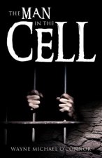 Man in the Cell