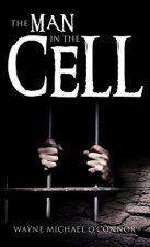 Man in the Cell