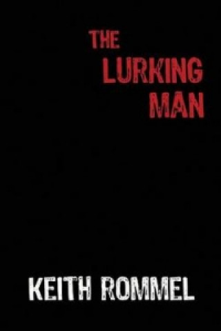 Lurking Man