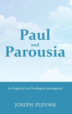 Paul and the Parousia