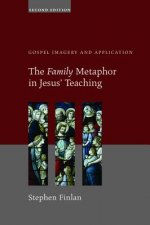 Family Metaphor in Jesus' Teaching