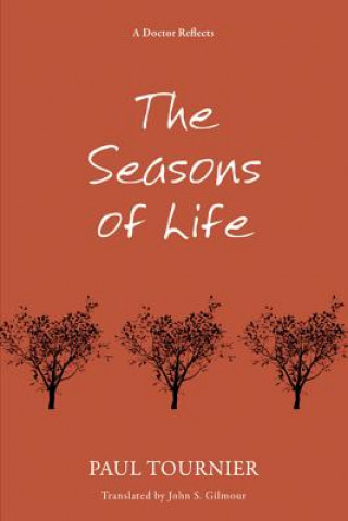 Seasons of Life (Paul Tournier)(Puha kötésű)