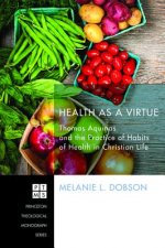 Health as a Virtue